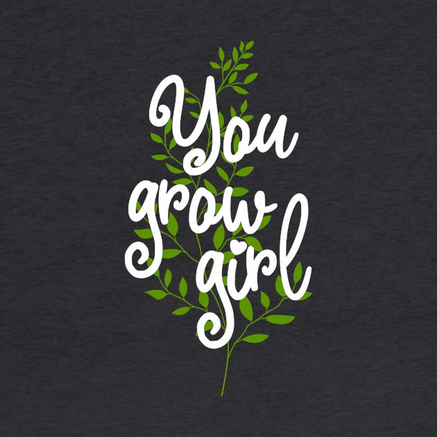 You Grow Girl by Plantitas